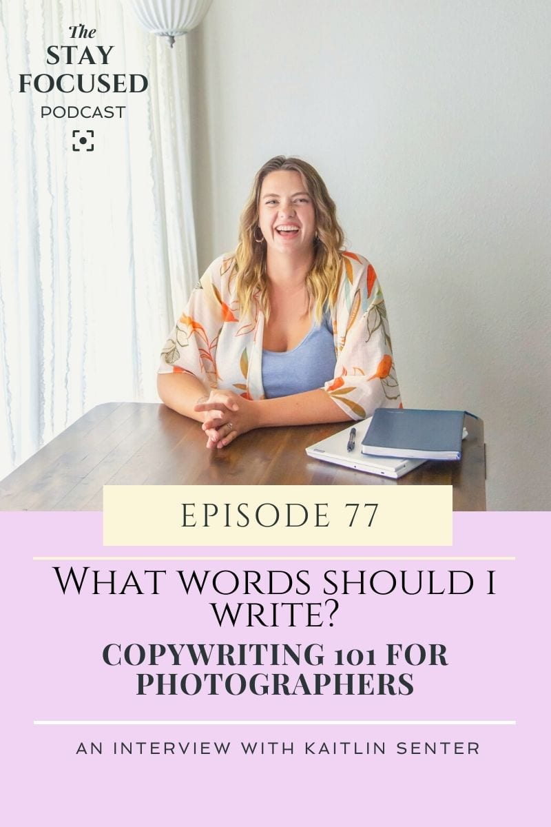 Copywriting for photographers  What words shoul dI say in my Instagram captions or on my website?  LEarn what to say in your writing and copy from creative copywriter Kaitlin Senter.