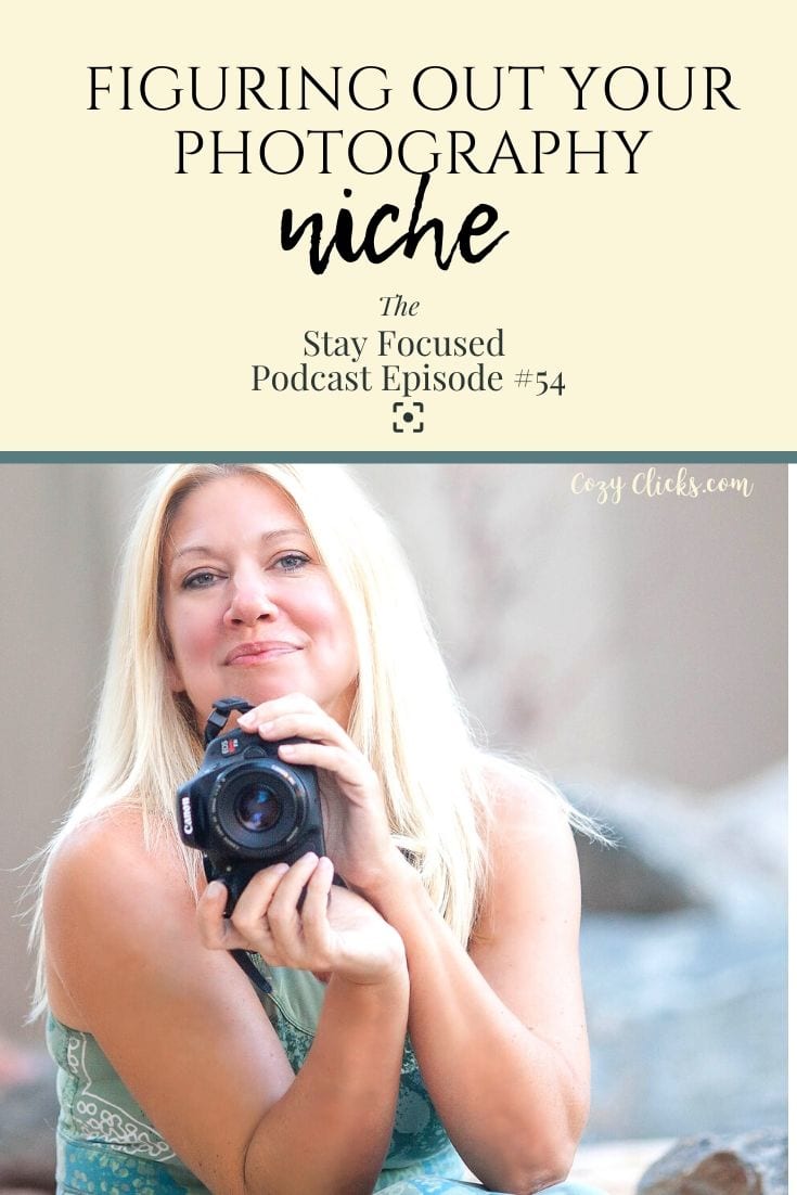 Figuring Out Your Photography Niche