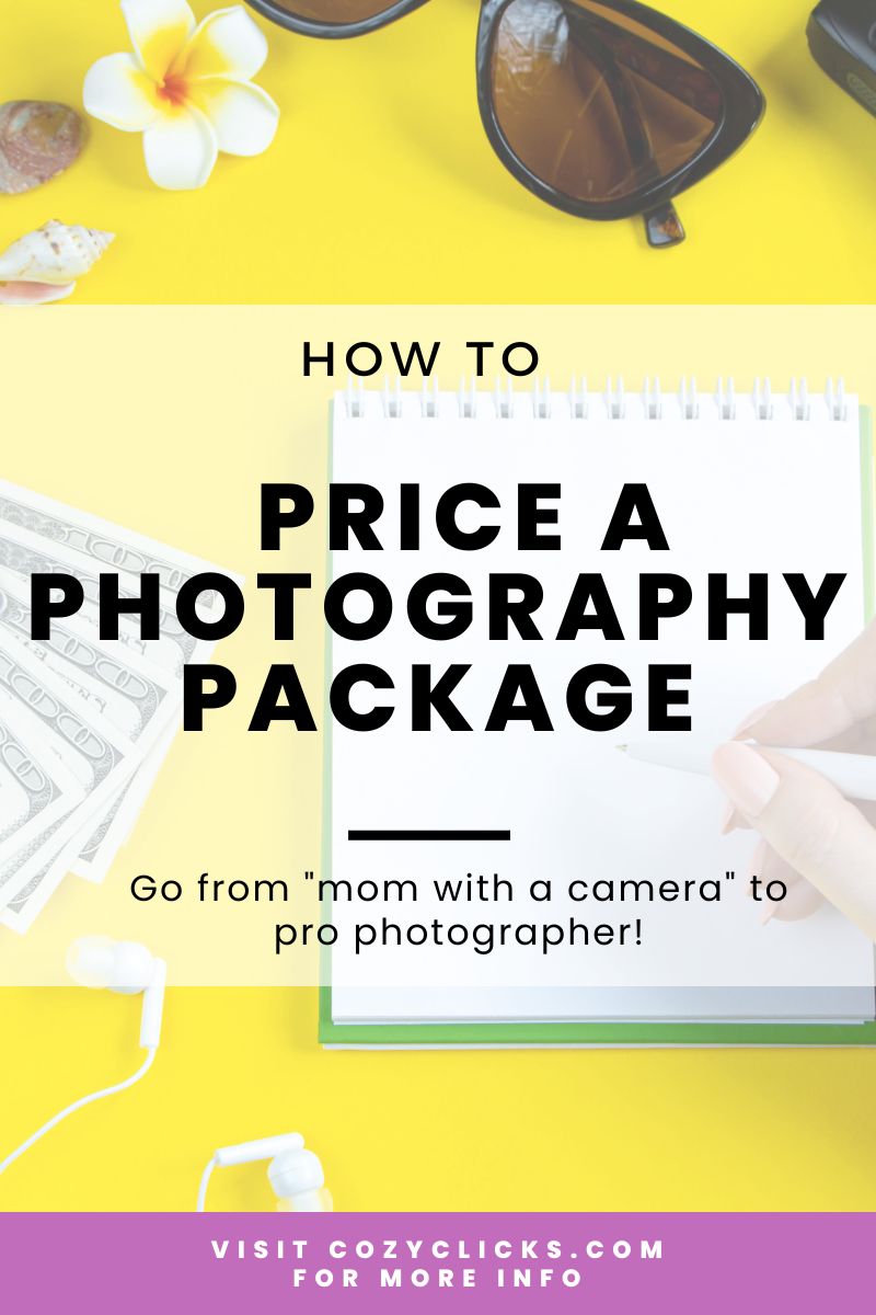 How to Easily Price a Photography Package