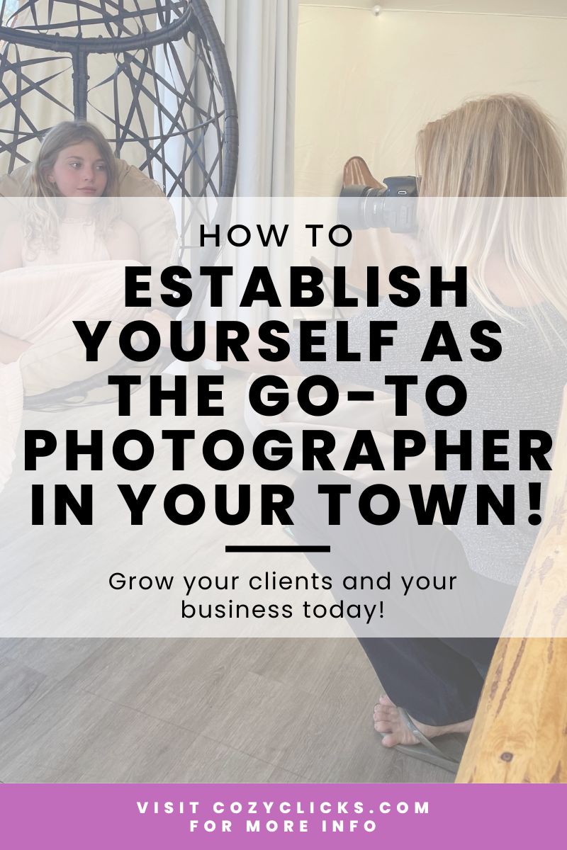 Establish Yourself as the Go-To Photographer