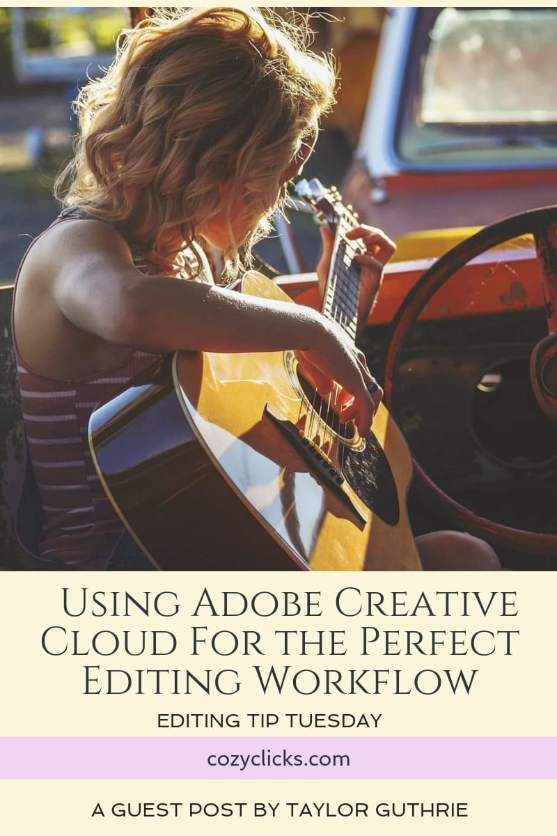 Using Adobe Creative Cloud For the Editing Workflow