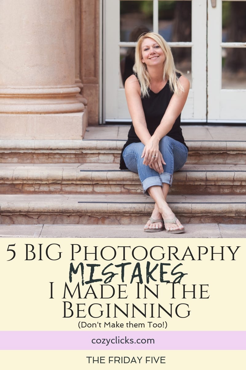BIG Photography Mistakes I Made In The Beginning (Don't Make them Too!)
