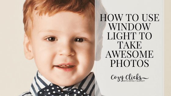 How To Use Window Light To Take Awesome Photos