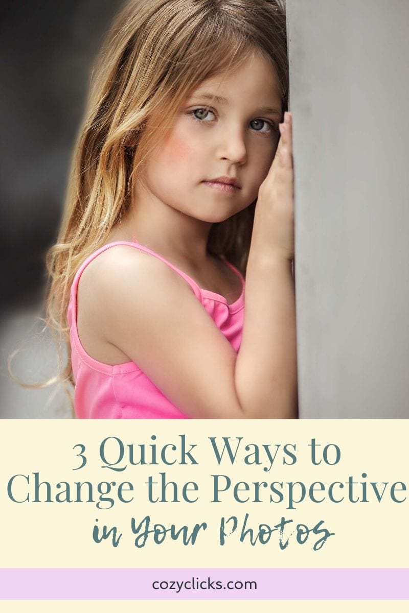 Instantly take better pictures by changing your perspective.  Learn photography tips for taking better pictures! 