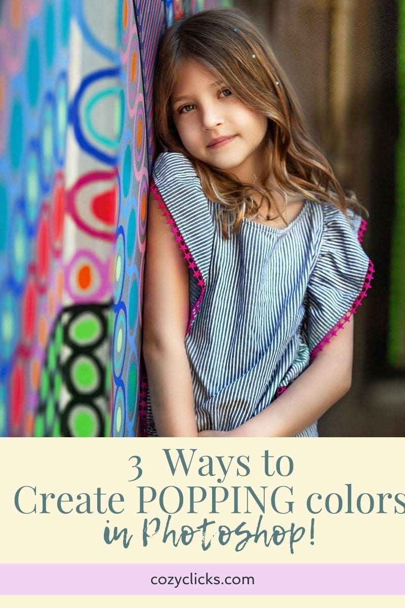 3 easy ways to get your colors to pop inside of photoshop! Photoshop and editing tips for portrait photographers looking to pop the color of their photos!